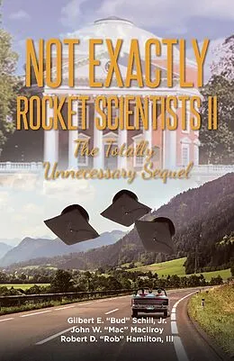 E-Book (epub) Not Exactly Rocket Scientists II von E. Schill, Robert D. Hamilton