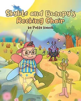 E-Book (epub) Skylite and Bumpy's Rocking Chair von Patty Hamill