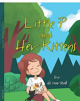 E-Book (epub) Little P and Her Kittens von Ds Marshall
