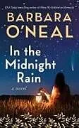 Kartonierter Einband In the Midnight Rain von Barbara O'Neal