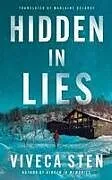 Kartonierter Einband Hidden in Lies von Viveca Sten