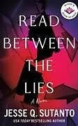 Kartonierter Einband Read Between the Lies von Jesse Q. Sutanto