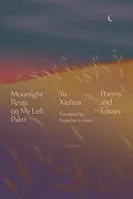 E-Book (epub) Moonlight Rests on My Left Palm von Yu Xiuhua