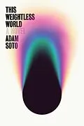 E-Book (epub) This Weightless World von Adam Soto