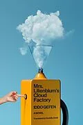 E-Book (epub) Mrs. Lilienblum's Cloud Factory von Iddo Gefen