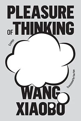 E-Book (epub) Pleasure of Thinking von Wang Xiaobo
