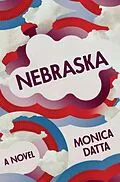 E-Book (epub) Nebraska von Monica Datta