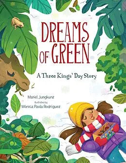 E-Book (epub) Dreams of Green von Mariel Jungkunz