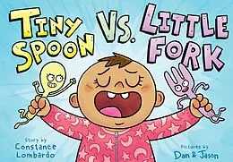 E-Book (epub) Tiny Spoon vs. Little Fork von Constance Lombardo