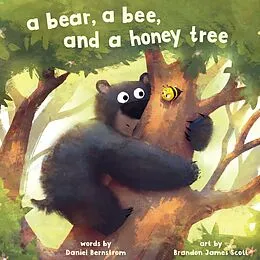 E-Book (epub) A Bear, a Bee, and a Honey Tree von Daniel Bernstrom