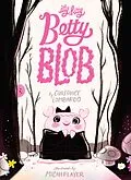 E-Book (epub) Itty Bitty Betty Blob von Constance Lombardo