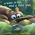 E-Book (epub) A Bear, a Fish, and a Fishy Wish von Daniel Bernstrom