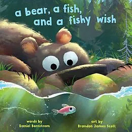 E-Book (epub) A Bear, a Fish, and a Fishy Wish von Daniel Bernstrom