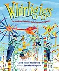 E-Book (epub) Whirligigs von Carole Boston Weatherford