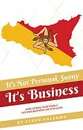 E-Book (epub) It's Not Personal, Sonny. It's Business von Steph Palermo