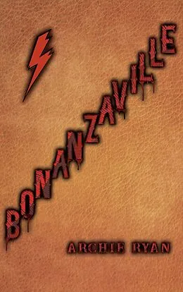 E-Book (epub) BONANZAVILLE von Archie Ryan
