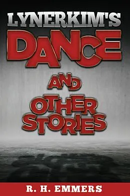 E-Book (epub) Lynerkim's Dance and Other Stories von R. H. Emmers