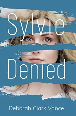 E-Book (epub) Sylvie Denied von Deborah Clark Vance