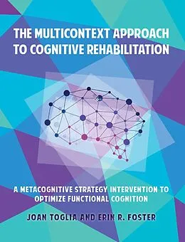 E-Book (epub) Multicontext Approach to Cognitive Rehabilitation von Erin R. Foster Joan Toglia
