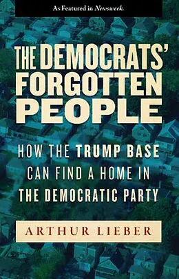 E-Book (epub) Democrats' Forgotten People von Arthur Lieber