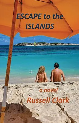 E-Book (epub) Escape to the Islands von Russell Clark