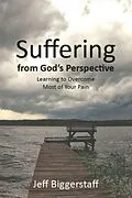 E-Book (epub) Suffering from God's Perspective von Jeff Biggerstaff