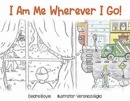 ePUB I Am Me Wherever I Go! von Deidre Boyle