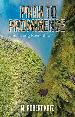 E-Book (epub) Path to Prominence von M. Robert Katz