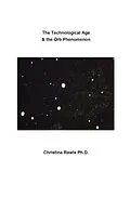E-Book (epub) Technological Age & the Orb Phenomenon von Christina Rawls