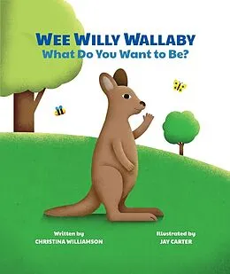 E-Book (epub) Wee Willy Wallaby von Christina Williamson