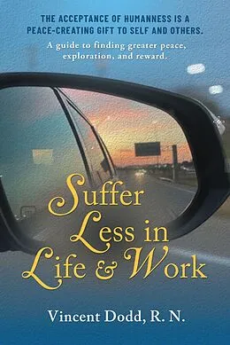 E-Book (epub) Suffer Less in Life and Work von Vincent Dodd
