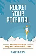 E-Book (epub) Rocket Your Potential von Phyllis Ehrlich