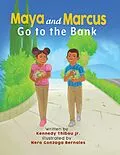 E-Book (epub) Maya and Marcus Go to the Bank von Jr. Kennedy Thibou