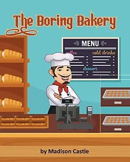 E-Book (epub) Boring Bakery von Madison Castle