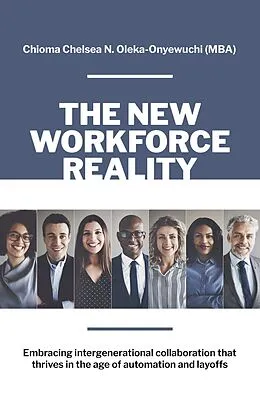 E-Book (epub) New Workforce Reality von Chioma N. Chelsea Oleka-Onyewuchi