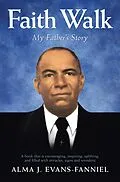 E-Book (epub) Faith Walk von Alma J. Evans-Fanniel
