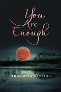E-Book (epub) You Are Enough von Anastasia Preston