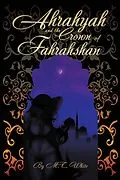 E-Book (epub) Ahrahyah and the Crown of Fahrahshan von M. T. White