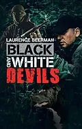 E-Book (epub) Black and White Devils von Laurence Beerman