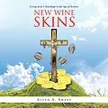 E-Book (epub) New Wine Skins von Allen A. Sweet