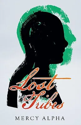 E-Book (epub) Lost Tribes von Mercy Alpha