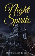 E-Book (epub) Night Spirits von Ruth Parker Riddle