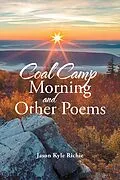 E-Book (epub) Coal Camp Morning and Other Poems von Jason Kyle Richie