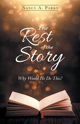 E-Book (epub) The Rest of the Story von Nancy A. Parks