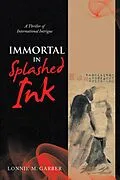 E-Book (epub) Immortal in Splashed Ink von Lonnie M. Garber