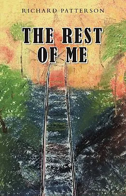 E-Book (epub) The Rest of Me von Richard Patterson