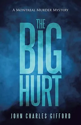E-Book (epub) The Big Hurt von John Charles Gifford