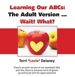 E-Book (epub) Learning Our Abcs von Terri Delaney