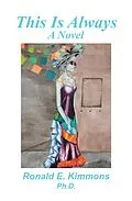 E-Book (epub) This Is Always von Ronald E. Kimmons Ph. D.