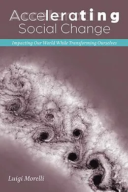 E-Book (epub) Accelerating Social Change von Luigi Morelli